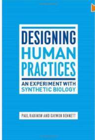 《设计人类的实践：合成生物学的实验》