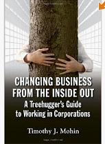 《由内而外地改变企业：环保论者的工作指导》
