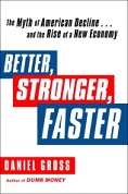 《更好、更强、更快：美国衰落的神话和新经济的崛起》