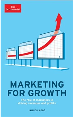 《经济学人之营销增长：营销人员在推动收入和利润时的作用》