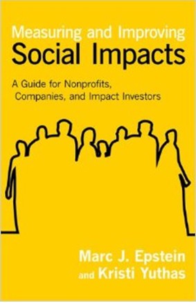 《社会影响力的衡量与改善：非营利组织、公司和投资者的指南》