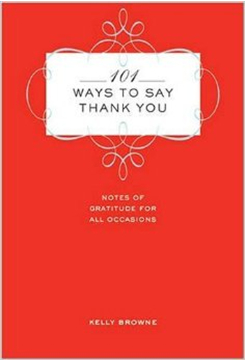 《101种感谢方法：各种场合下的答谢说明》