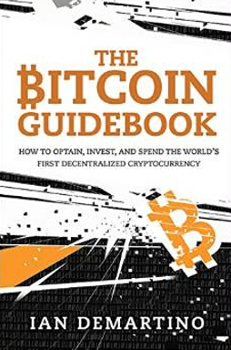 《比特币完全手册：如何获得、投资、使用世界上第一种去中心化加密货币》