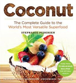 《椰子：世界上最通用的超级食物完全指南》