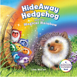 Hide Away Hedgehog and the Magical Rainbow