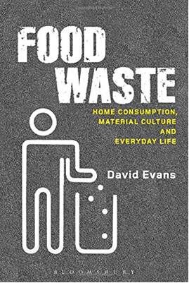 《食物垃圾：家庭消费，物质文化以及日常生活》（物化文化）
