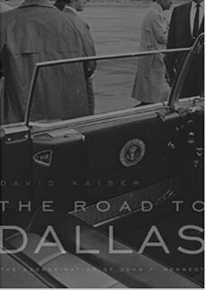 《通往达拉斯之路：刺杀肯尼迪》