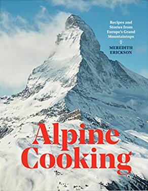 《高山烹饪：阿尔卑斯山的食谱和故事》