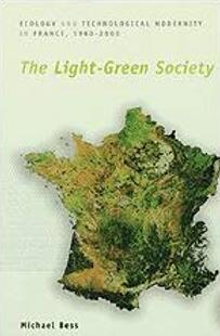 《浅绿色社会：1960年至2000年法国的生态和技术现代性》