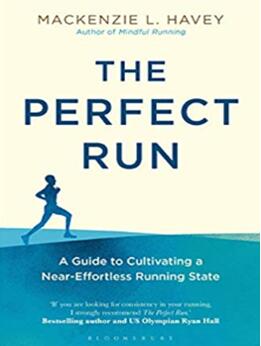 《完美跑步: 培养轻松跑步状态指南》
