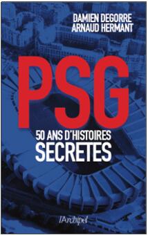 《巴黎圣日耳曼足球俱乐部50年秘史》