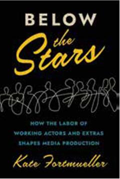《在星空下：工作演员和临时演员的劳动如何塑造媒体生产》