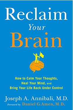 《改造大脑：怎样平静思绪，治愈精神，控制你的生活》
