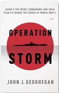 《风暴行动 : 日本水下航母轰炸美国绝密计划》