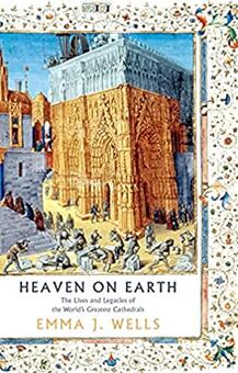 《地球上的天堂：世界上最伟大的大教堂的建造和遗产》