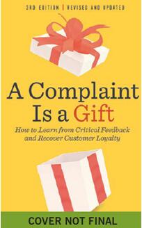 《抱怨是礼物，第三版：如何从批评中学习并恢复客户忠诚度》