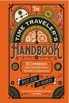 《时间旅行者手册：从维苏威火山爆发到伍德斯托克音乐节》