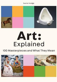《艺术详解：100件杰作和它们的意义》