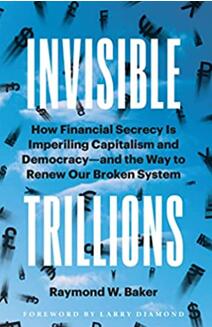 《数万亿隐形资产：金融秘密如何危害资本主义和民主以及如何拯救濒临崩溃的制度》
