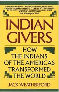 《印第安的馈赠：美国印第安人如何改变世界》