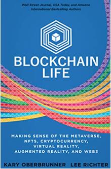 《区块链生活：理解元宇宙、NFTS、加密货币、虚拟现实、增强现实和web3》