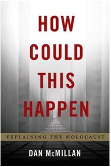 《这是如何发生的：探究犹太人大屠杀之谜》