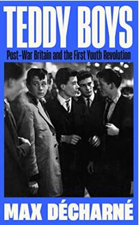 《泰迪男孩：战后的英国和第一次青年革命》
