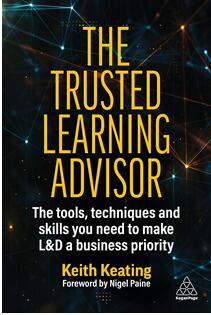 《值得信赖的学习顾问：工具、技术和技能使L&D成为业务优先》