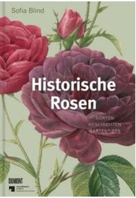《历史悠久的玫瑰：品种、故事、园艺技巧》
