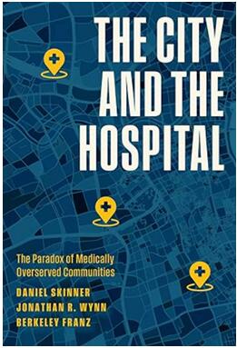 《城市与医院：医疗服务过度社区的悖论》