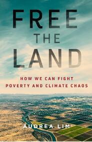 《解放土地：我们如何与贫困和气候混乱作斗争》