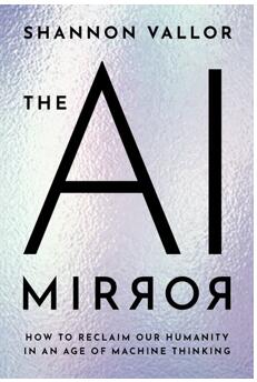 《人工智能之镜：如何在机器思维时代重拾人性》