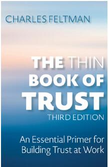 《信任薄书，第三版：在工作中建立信任的必备入门书》