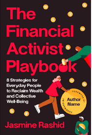 《金融活动家手册：普通人重获财富和集体福祉的8项战略》