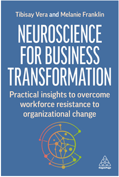 《商业转型的神经科学：克服员工对组织变革的阻力的实用见解》