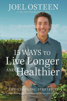 《健康长寿的15种方法：改变生活策略，让你精力更充沛、思想更集中、内心更平静》