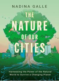 《我们城市的自然：利用自然界的力量，在不断变化的地球上生存下去》