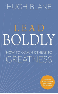 《大胆领导：如何指导他人成就伟大事业》