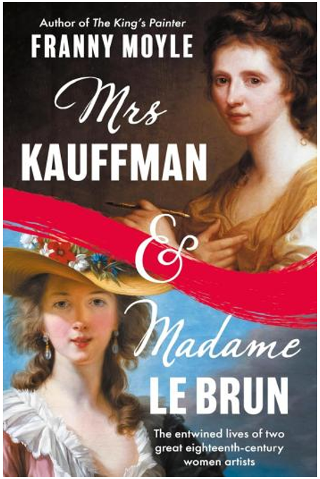 《考夫曼夫人与勒布伦夫人：两位18世纪伟大女性艺术家交织的人生》