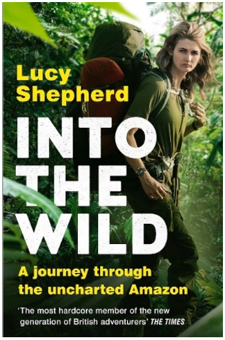 《走进荒野：深入险象环生的亚马逊原始密林》