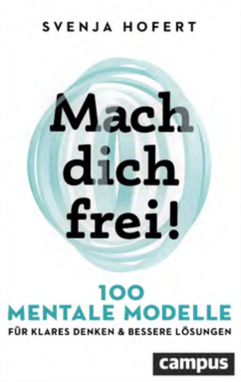 《解放自己！使你获得清晰思路和更好解决方案的100种思维模式》