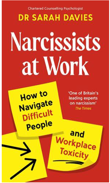 《别让自恋者毁了你的职场：破解内耗，远离人际关系困境》