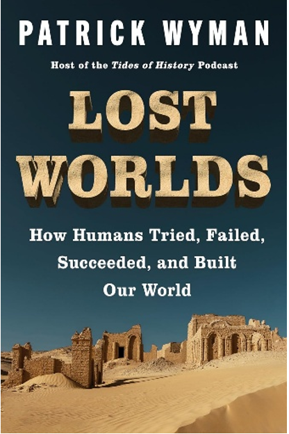 《失落的世界：在试错、求索与成就中构筑人类世界》