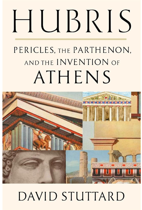 《傲慢的雅典：伯里克利、帕特农神庙与雅典神话的诞生》