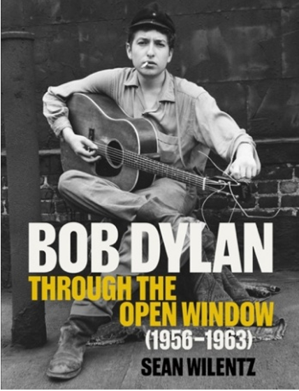 《鲍勃·迪伦：透过敞开的窗，1956—1963》